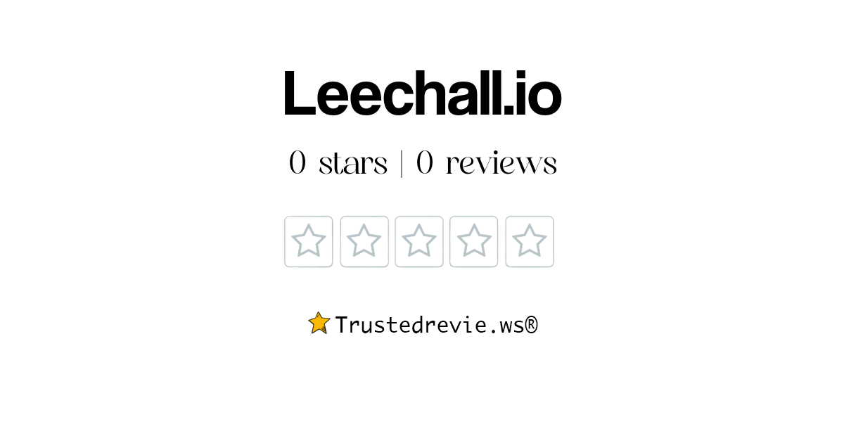 Leechall.io Review: Legit or Scam? [2026 New Reviews]
