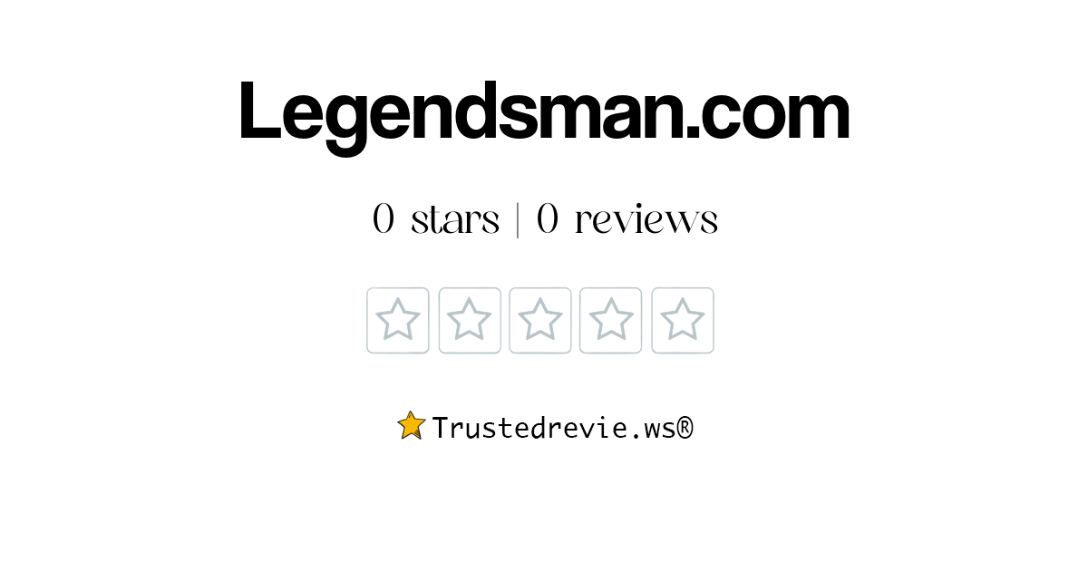 Legendsman.com Review: Legit or Scam? [2026 New Reviews]