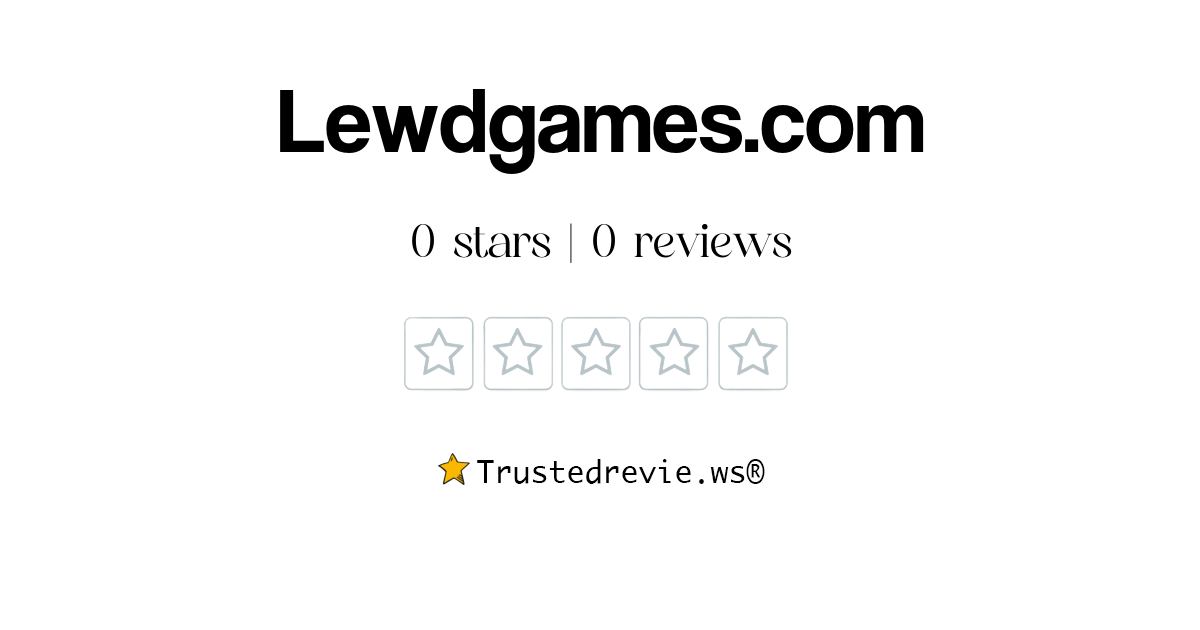 Lewdgames.com Review: Legit or Scam? [2025 New Reviews]