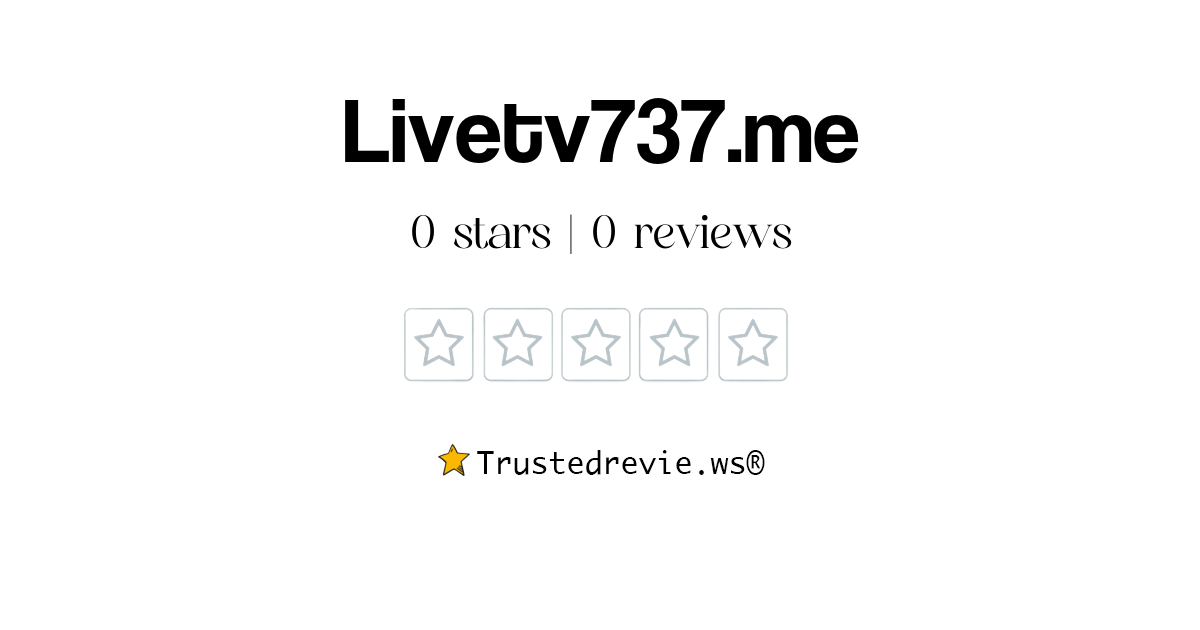Livetv737.me Review Legit or Scam? [2024 New Reviews]