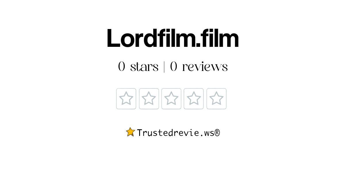 Lordfilm.film Review: Legit or Scam? [2024 New Reviews]