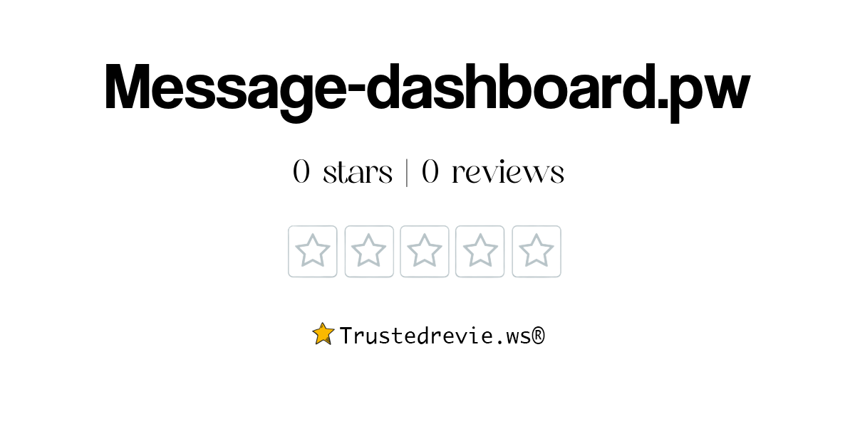 Message-dashboard.pw Review: Legit or Scam? [2025 New Reviews]
