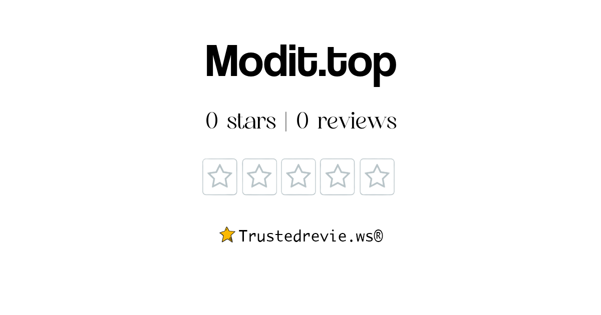 Modit.top Review: Legit or Scam? [2026 New Reviews]