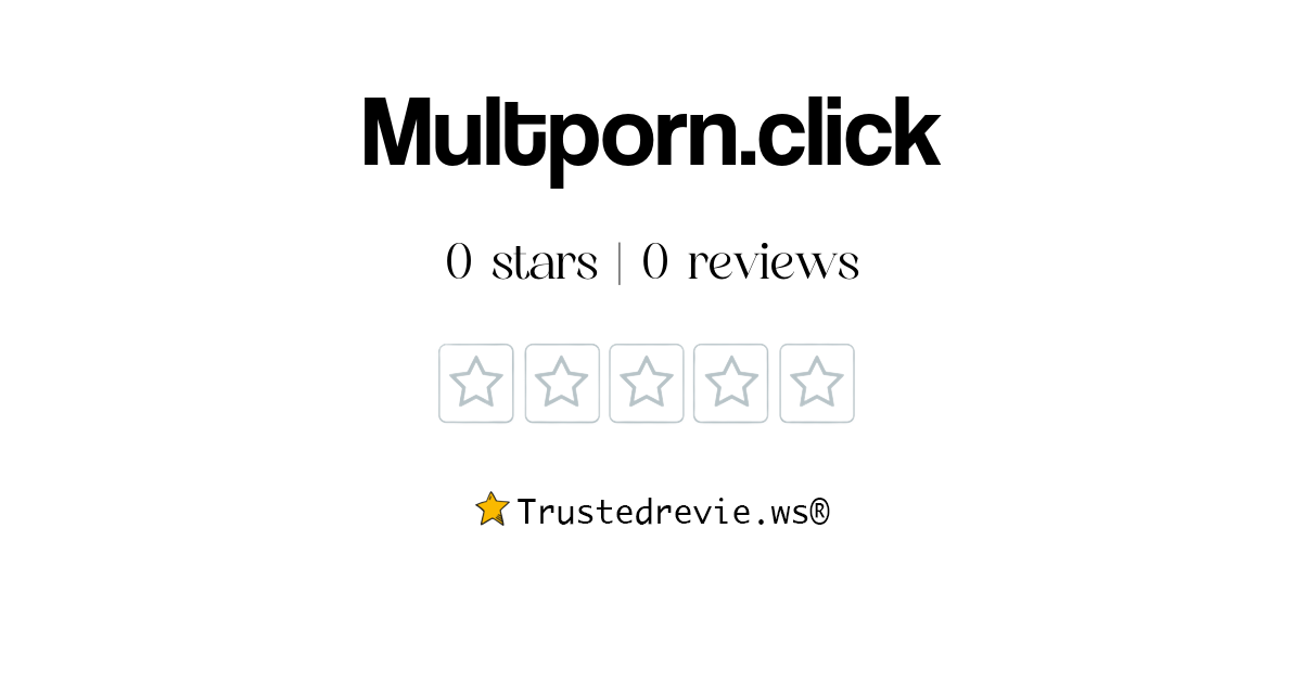 Multpornclick Review Legit Or Scam 2026 New Reviews 