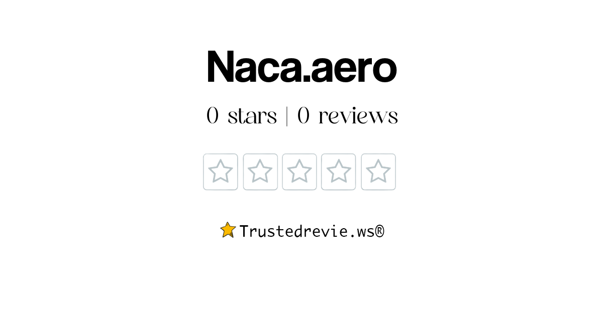 Naca.aero Review Legit or Scam? [2024 New Reviews]