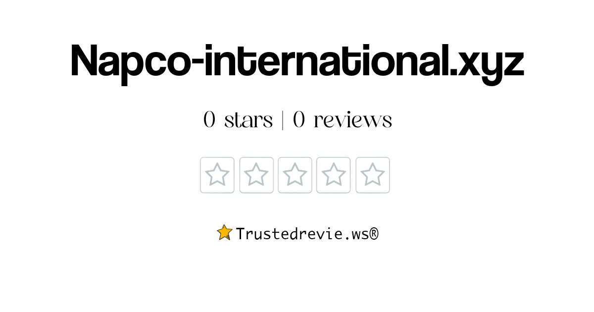 Napcointernational.xyz Review Legit or Scam? [2024 New Reviews]