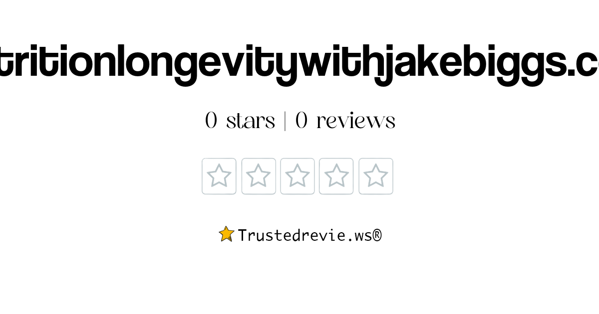 Nutritionlongevitywithjakebiggs.com Review: Legit or Scam? [2026 New ...