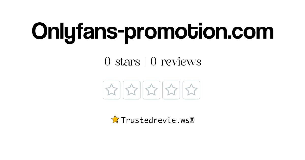 Onlyfans promotion Review Legit or Scam? [2024 New Reviews]