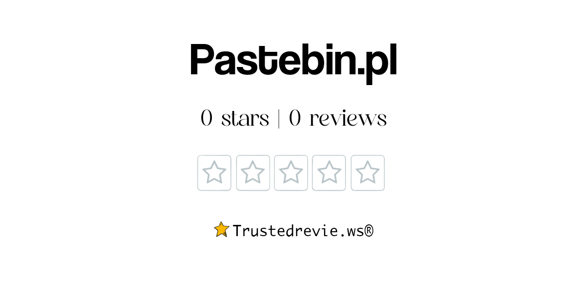 Pastebin.pl Review Legit or Scam? [2024 New Reviews]