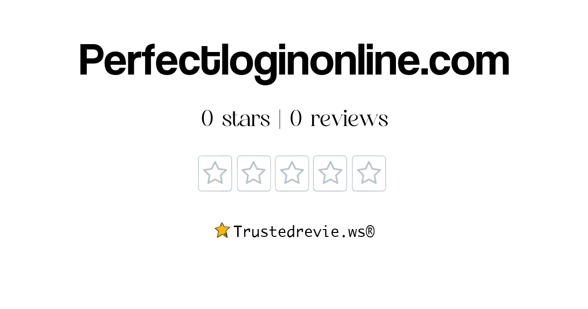 Perfectloginonline.com Review: Legit or Scam? [2026 New Reviews]