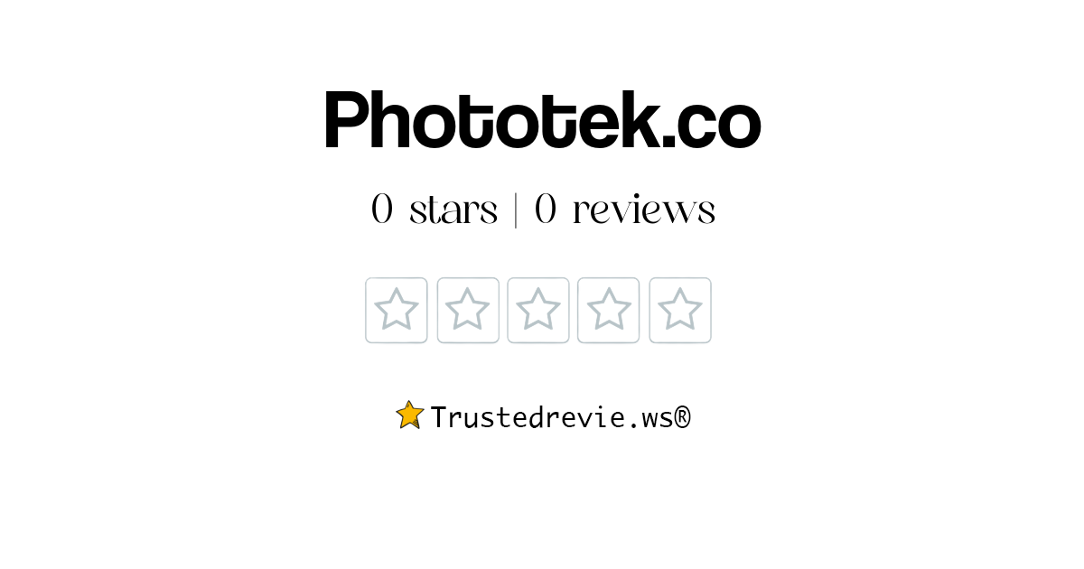 Phototek.co Review: Legit or Scam? [2024 New Reviews]