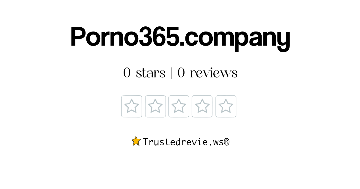 Porno365.company Review: Legit or Scam? [2025 New Reviews]