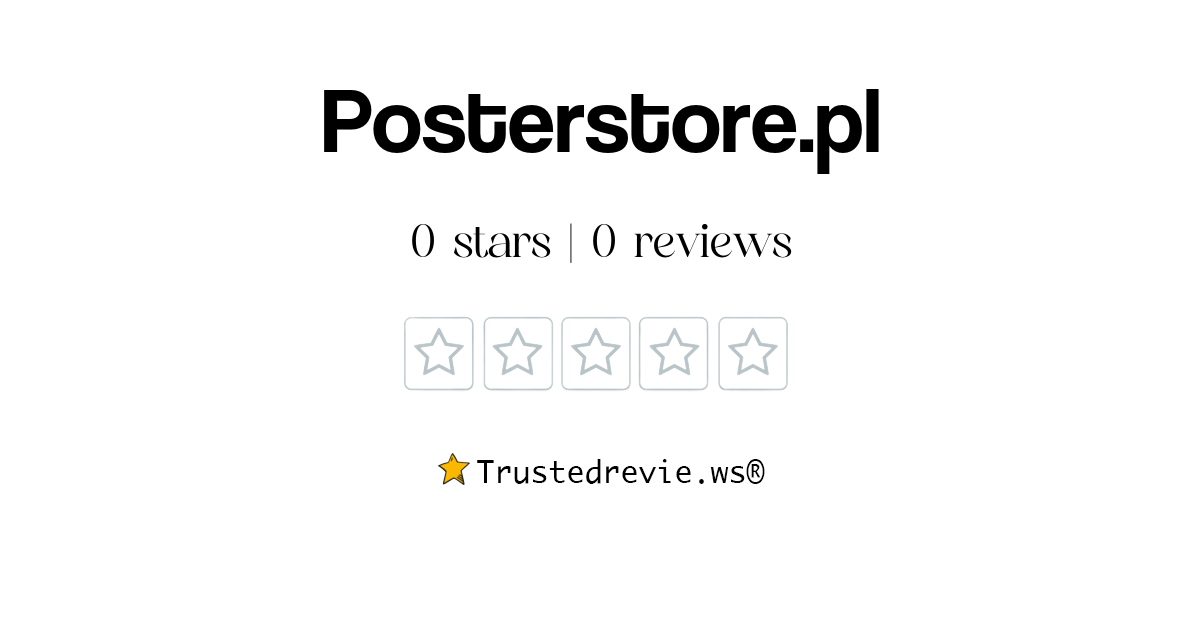 Posterstore.pl Reviews & Scams