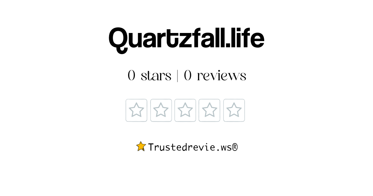 Quartzfall.life Review: Legit or Scam? [2026 New Reviews]