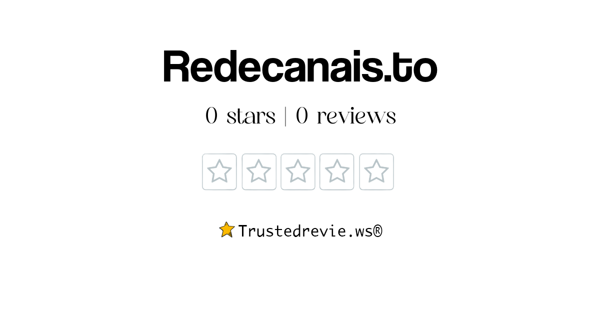 Redecanais.to Review: Legit or Scam? [2024 New Reviews]