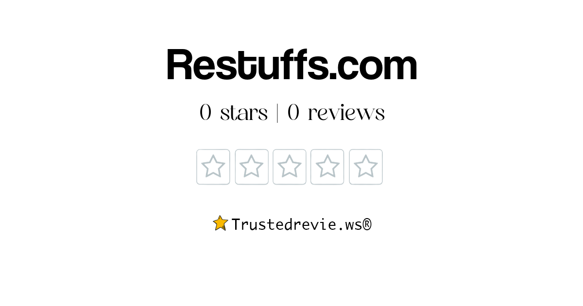 Restuffs.com Review: Legit or Scam? [2024 New Reviews]