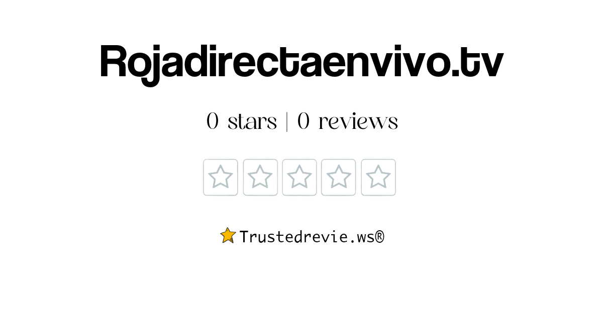 Rojadirectaenvivo.tv Review Legit or Scam? [2024 New Reviews]