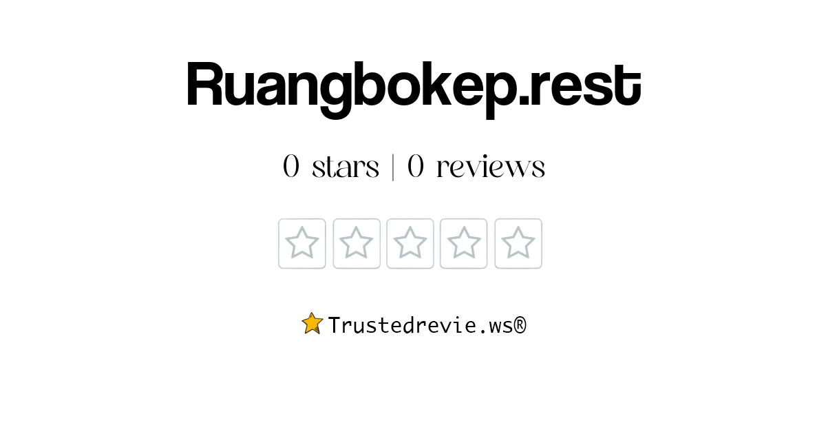 Ruangbokep.rest Review Legit or Scam? [2024 New Reviews]