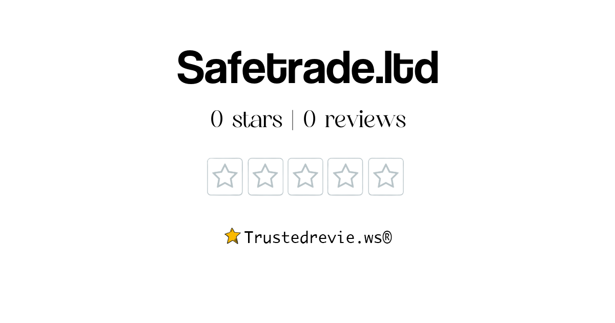 Safetrade.ltd Review: Legit or Scam? [2026 New Reviews]