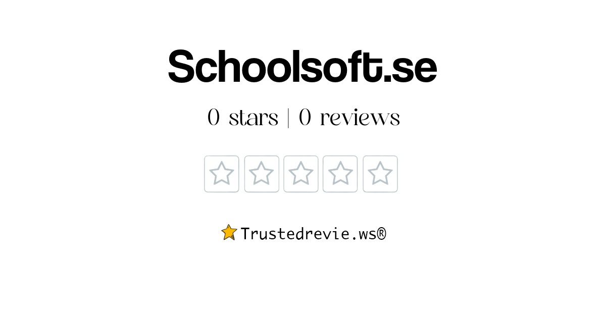 Schoolsoft.se Review Legit or Scam? [2024 New Reviews]