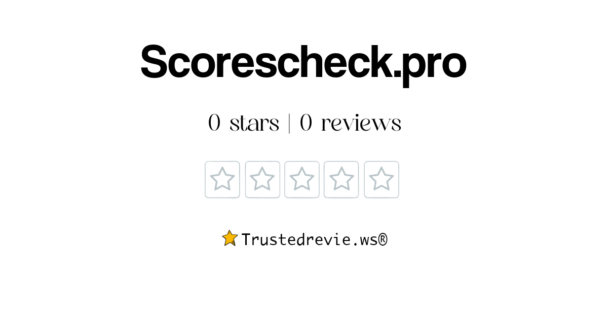 Scorescheck.pro Review: Legit or Scam? [2026 New Reviews]