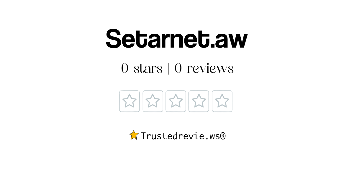 Setarnet.aw Review: Legit or Scam? [2026 New Reviews]