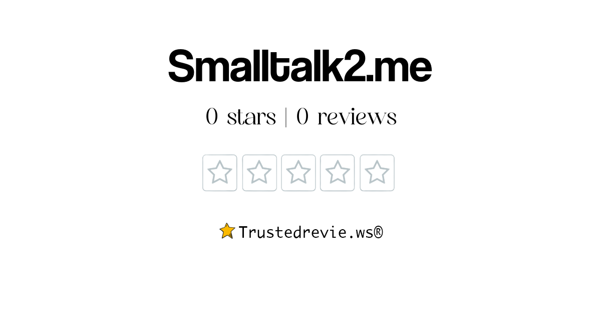 Smalltalk2.me Review: Legit or Scam? [2026 New Reviews]