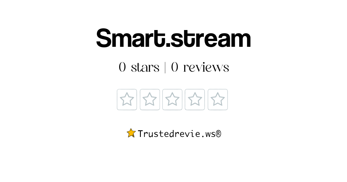 Smart.stream Review: Legit or Scam? [2026 New Reviews]