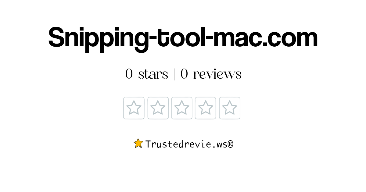 Snipping-tool-mac.com Review: Legit or Scam? [2026 New Reviews]