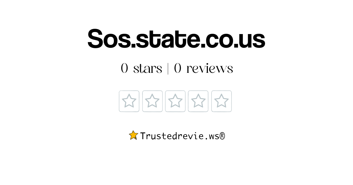 Sos.state.co.us Review Legit or Scam? [2024 New Reviews]