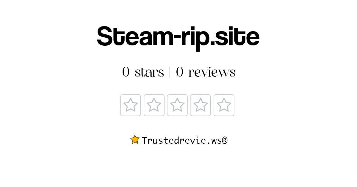Steam-rip.site Review: Legit or Scam? [2026 New Reviews]