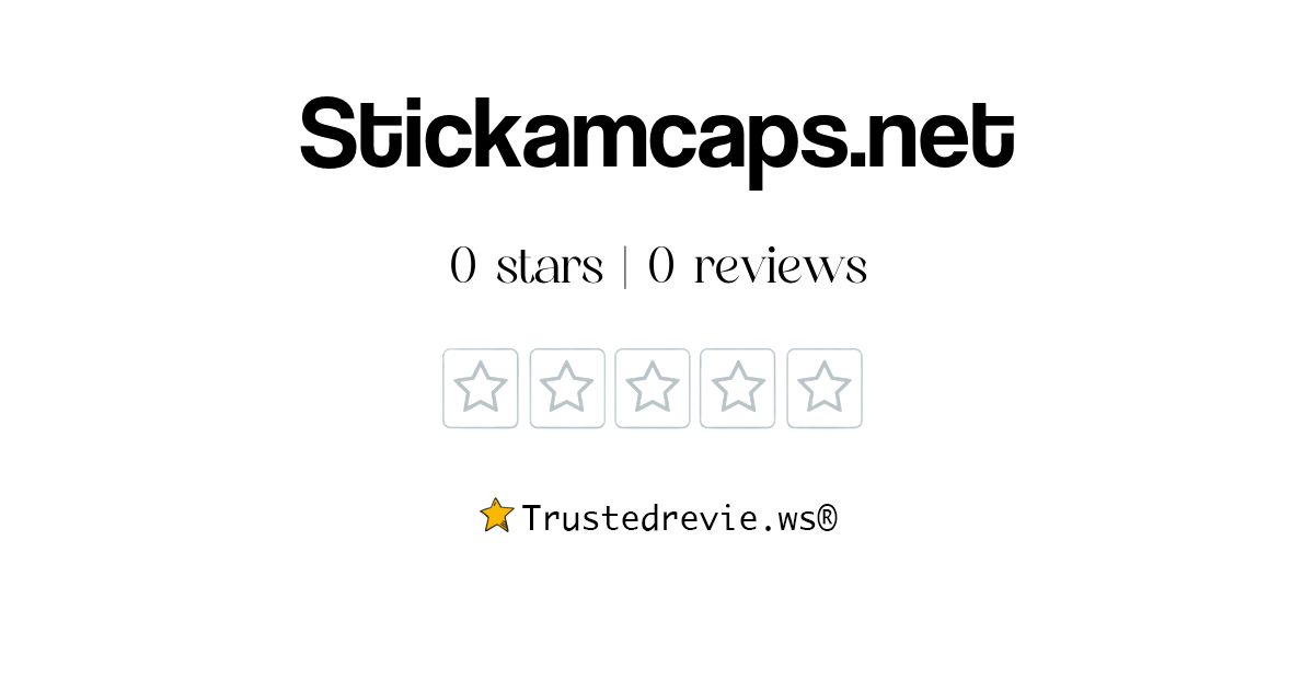 Stickamcaps.net Review: Legit or Scam? [2025 New Reviews]