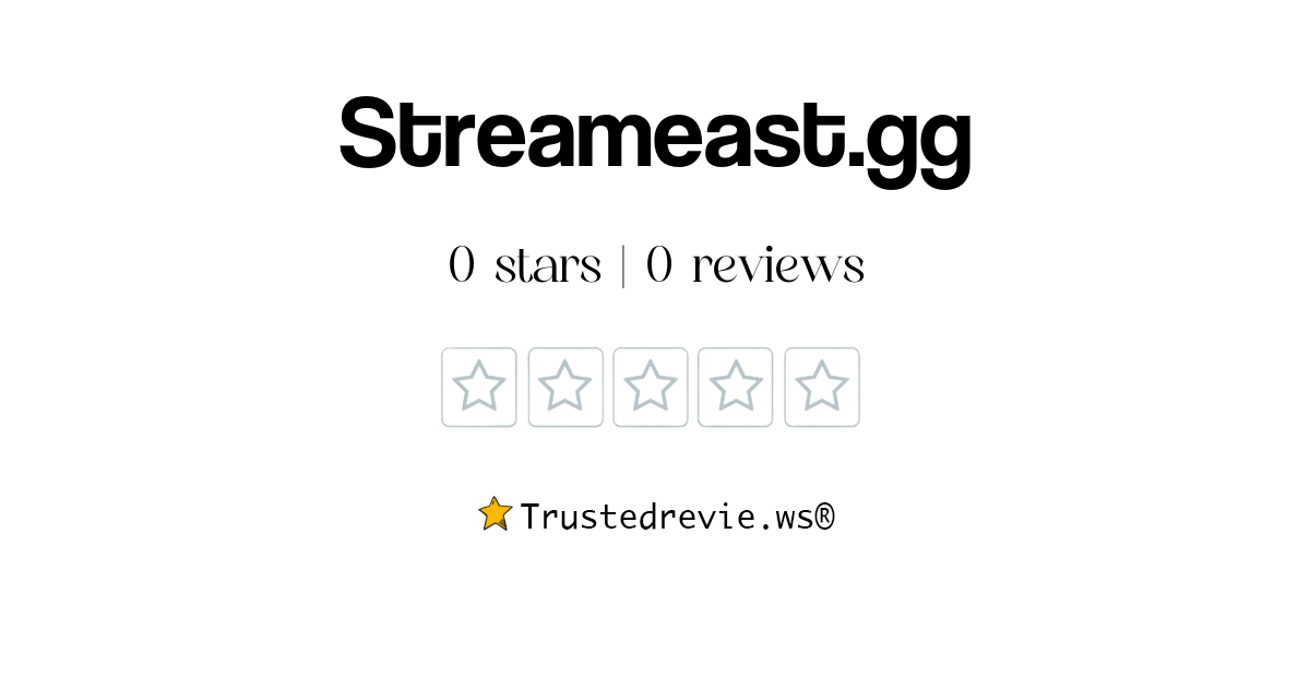 Streameast.gg Review: Legit or Scam? [2026 New Reviews]