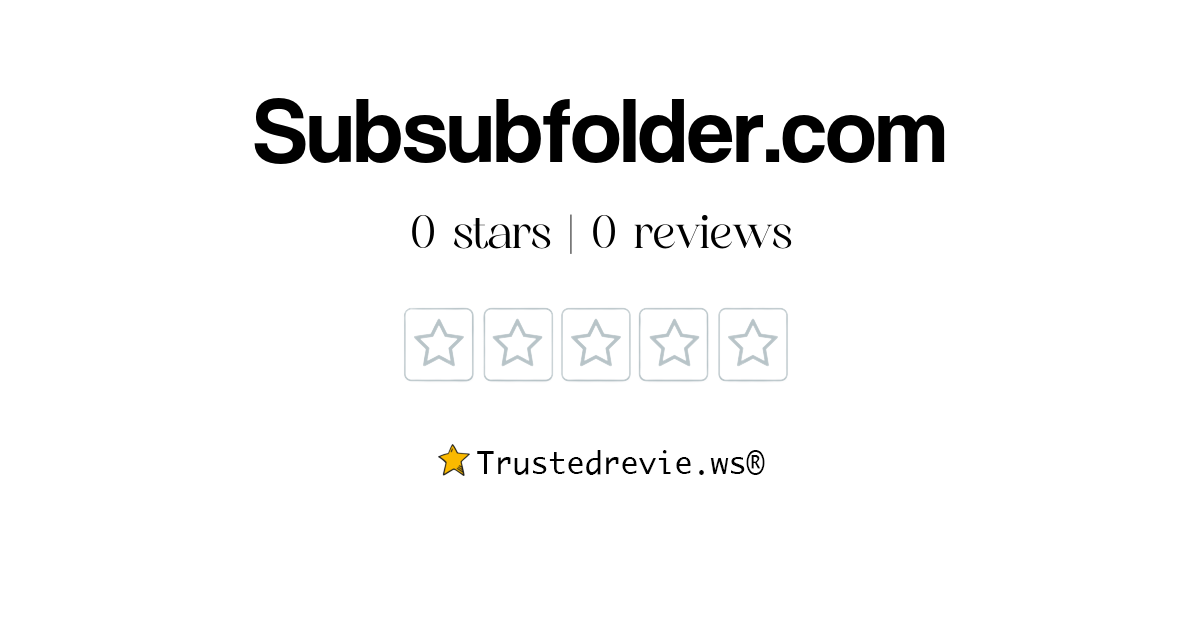 Subsubfolder.com Review: Legit or Scam? [2026 New Reviews]