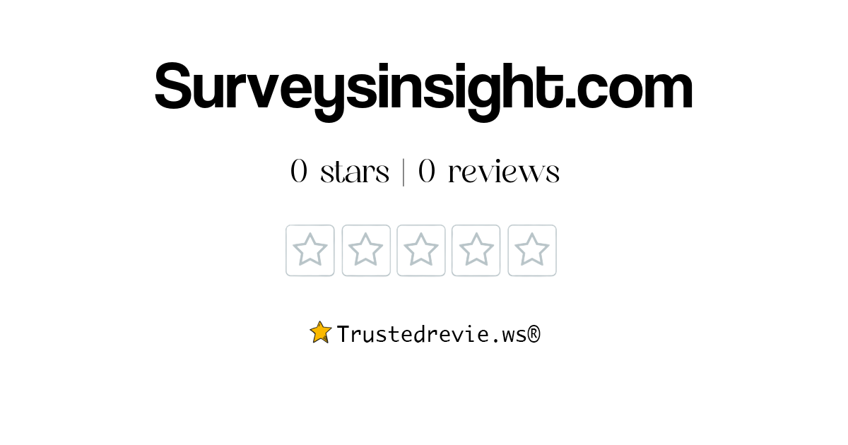Surveysinsight.com Review: Legit or Scam? [2026 New Reviews]