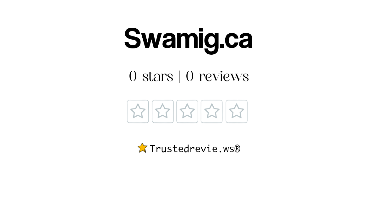 Swamig.ca Review: Legit or Scam? [2024 New Reviews]