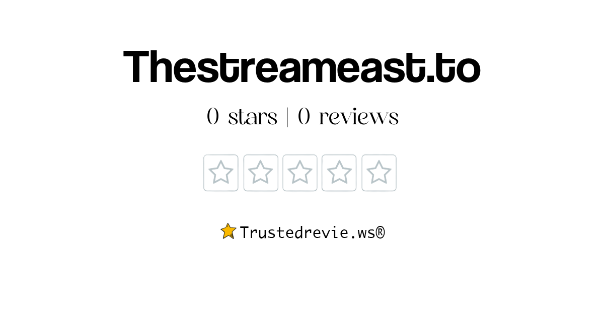 Thestreameast.to Review Legit or Scam? [2024 New Reviews]