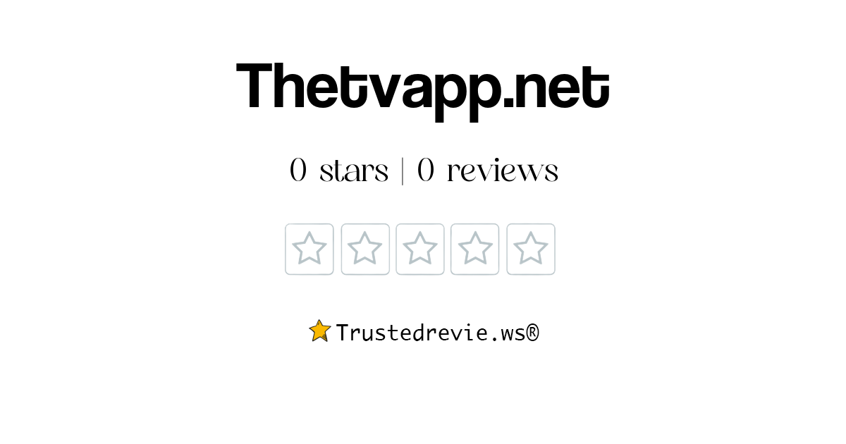Thetvapp.net Review: Legit or Scam? [2026 New Reviews]