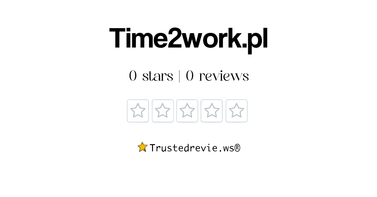 Time2work.pl Review Legit or Scam? [2025 New Reviews]