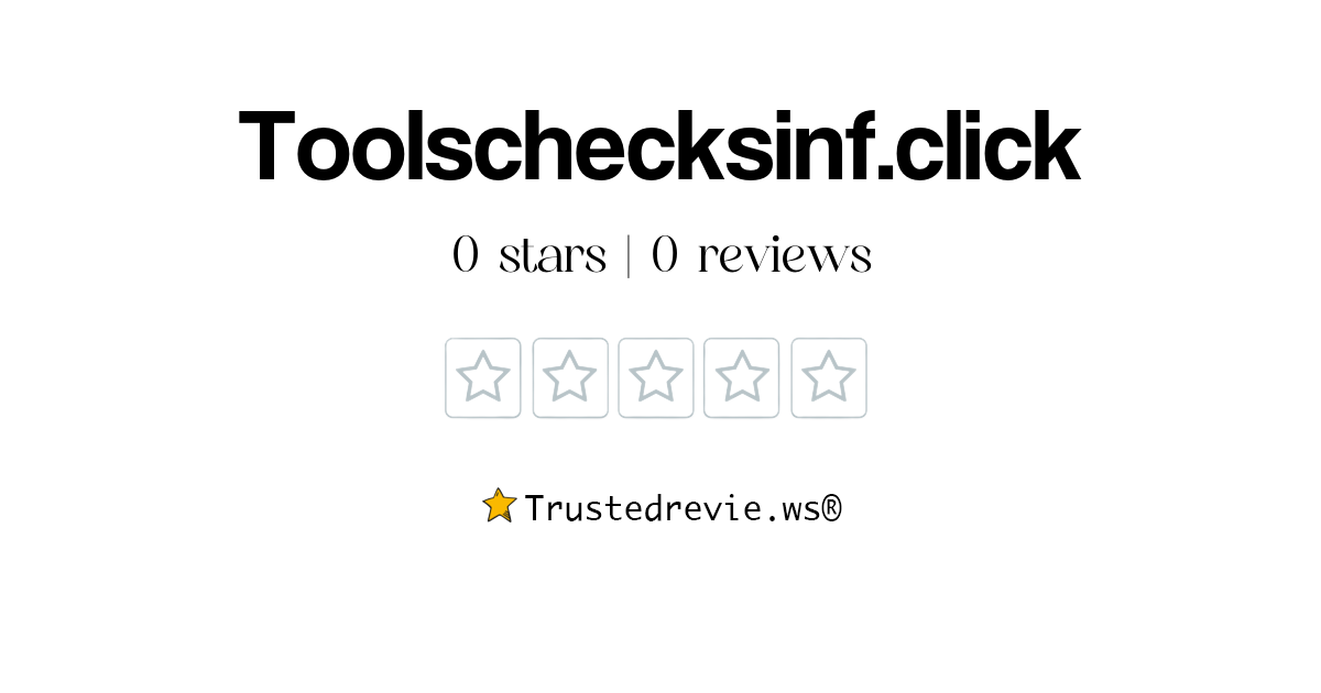 Toolschecksinf.click Review: Legit or Scam? [2025 New Reviews]