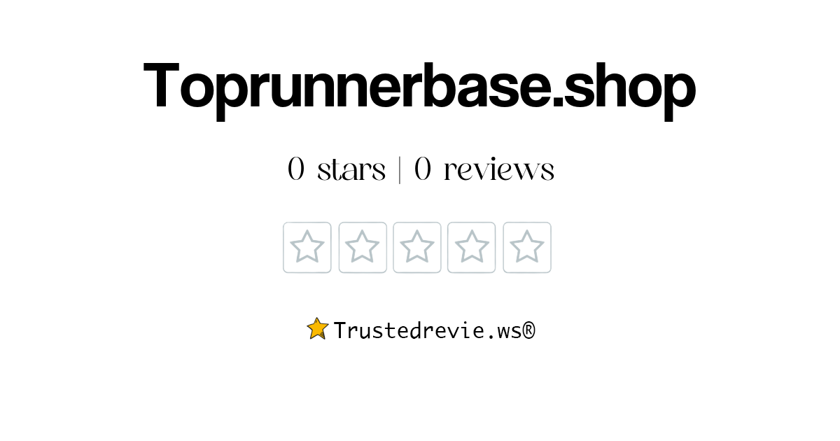 Toprunnerbase.shop Review: Legit or Scam? [2026 New Reviews]