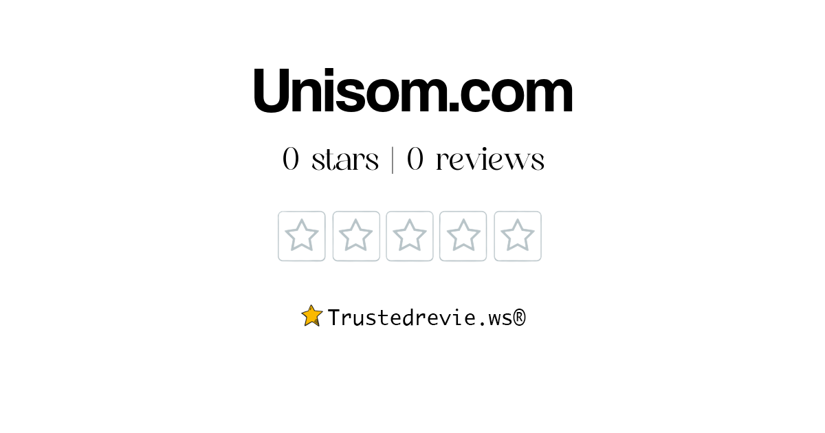 Unisom.com Review: Legit or Scam? [2024 New Reviews]