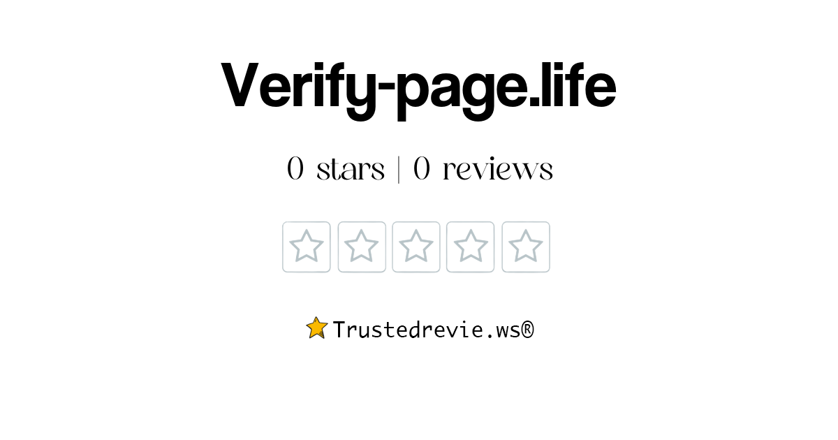 Verify-page.life Review: Legit or Scam? [2026 New Reviews]