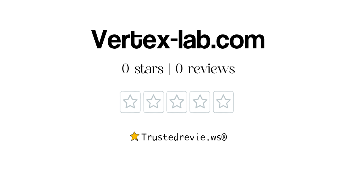 Vertex-lab.com Review: Legit or Scam? [2026 New Reviews]