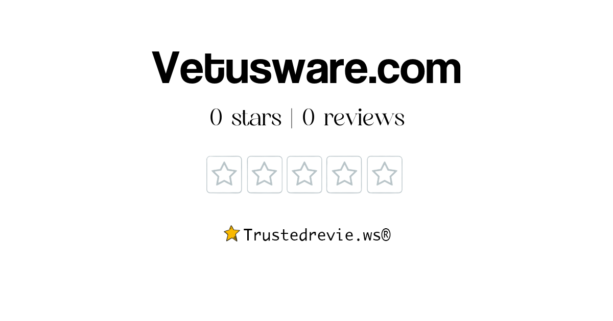 Vetusware.com Review: Legit or Scam? [2026 New Reviews]