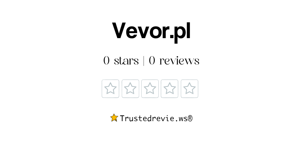 Vevor.pl Review Legit or Scam? [2024 New Reviews]