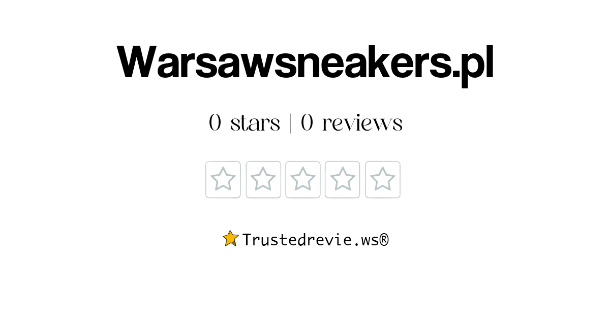 warsawsneakers-pl-review-legit-or-scam-2024-new-reviews