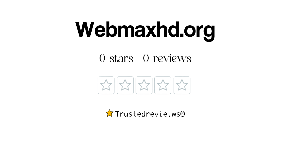 Webmaxhd.org Review: Legit or Scam? [2026 New Reviews]
