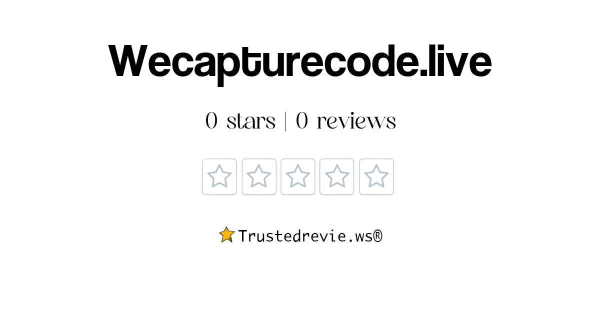 Wecapturecode.live Review: Legit or Scam? [2026 New Reviews]