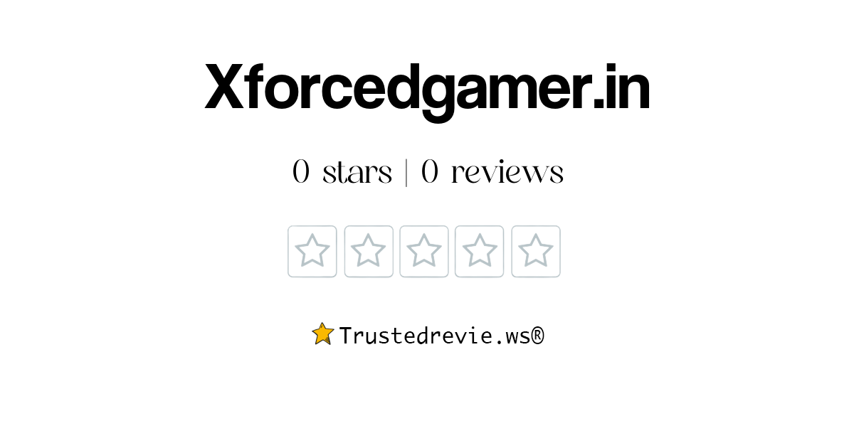 Xforcedgamer.in Review Legit or Scam? [2024 New Reviews]